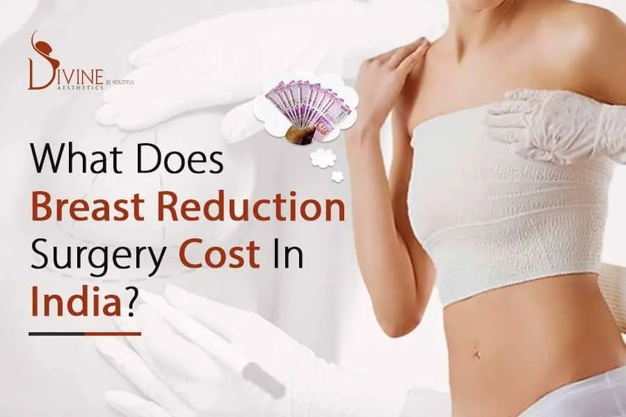 What does Breast Reduction Surgery Cost in India